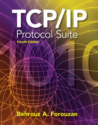 Tcp Ip Protocol Suite 4th Edition By Behrouz A Forouzan 9780073376042 Reviews Description And More Betterworldbooks Com