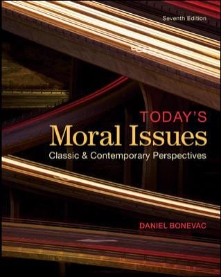 Today's Moral Issues: Classic and Contemporary Perspectives