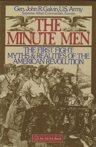American Myths And Realities The Minute Men : The First Fight - Myths and Realities of the American