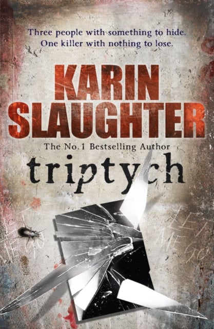 Triptych : (Will Trent Series Book 1)