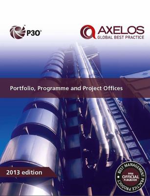 Portfolio, Programme and Project Offices used book by AXELOS: 9780113314225