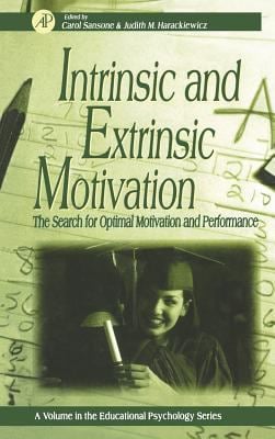 Intrinsic And Extrinsic Motivation The Search For Optimal Motivation Intrinsic And Extrinsic Motivation The Search For Optimal Motivation