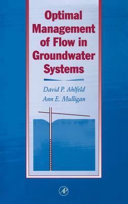 Optimal Management of Flow in Groundwater Systems : An Introduction to ...