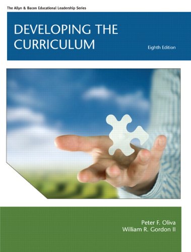 Developing the Curriculum used book by Peter F. Oliva, William R ...