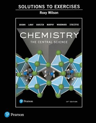 Instructor's Solutions Manual for Exercises for Chemistry : The Central Science book by Theodore ...