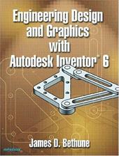 0130456993 - Engineering Design and Graphics With Autodesk Inventor 6 ...