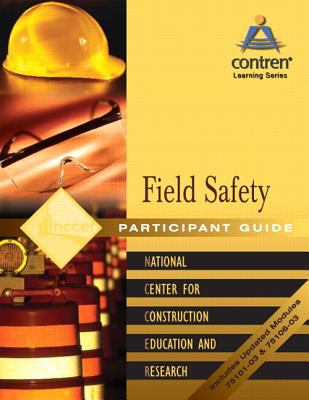 Field Safety Participant Guide used book by NCCER Staff: 9780131062566