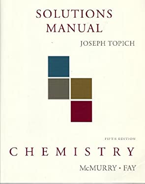 Full Solutions Manual for Chemistry used book by Joseph Topich ...