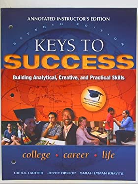 Keys to Success: Building Analytical, Creative, and Practical Skills ...