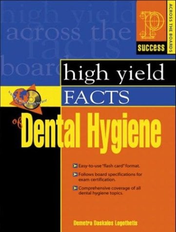 Prentice Hall Health's High Yield Facts of Dental Hygiene