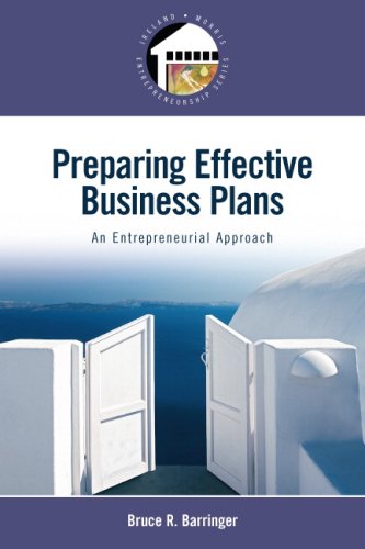 Preparing Effective Business Plans : An Entrepreneurial Approach