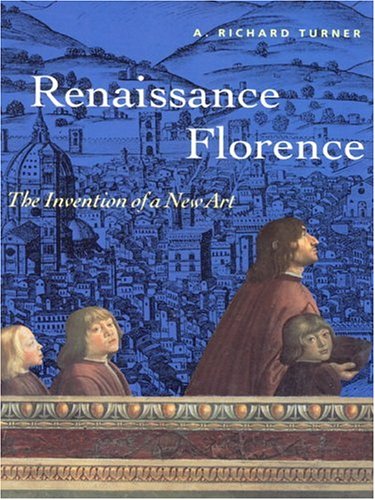 Renaissance Florence : The Invention of a New Art used book by A ...