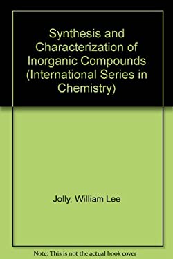 The Synthesis and Characterization of Inorganic Compounds used book by ...