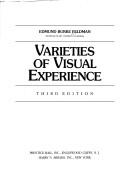 Varieties of Visual Experience used book by Edmund B. Feldman ...