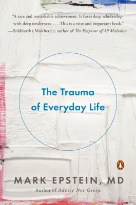 The Trauma of Everyday Life