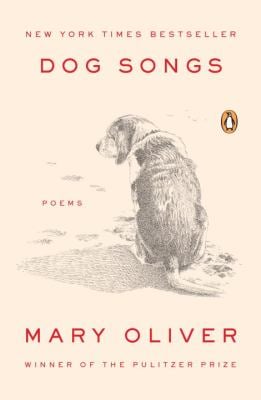 Dog Songs Poems used book by Mary Oliver: 9780143125839