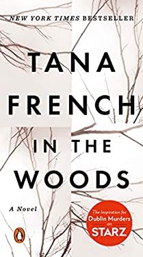In the Woods : A Novel