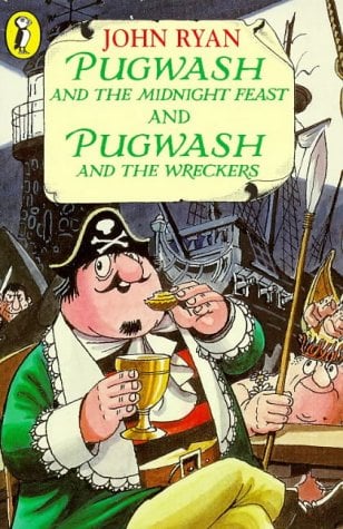 Pugwash and the Midnight Feasts Pugwash and Wrecke : Pugwash and Wreckers