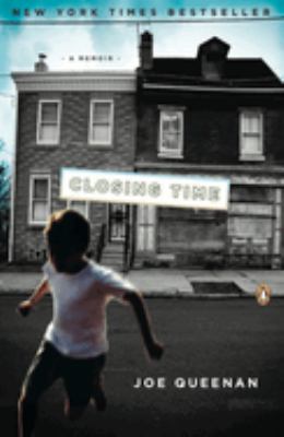 Closing Time : A Memoir