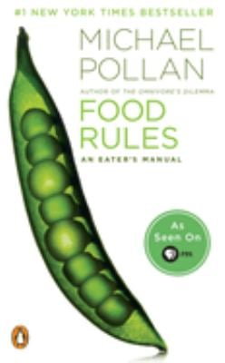Food Rules : An Eater's Manual