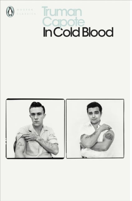 In Cold Blood : A True Account of a Multiple Murder and Its Consequences
