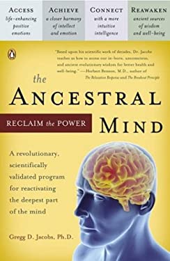 The Ancestral Mind : Reclaim the Power used book by Gregg Jacobs