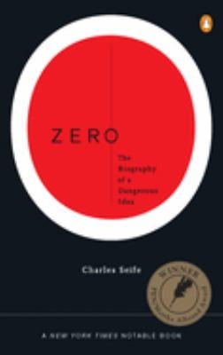 Zero : The Biography of a Dangerous Idea