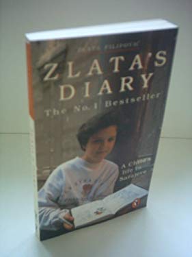 Zlata's Diary : A Child's Life in Sarajevo