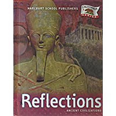 Harcourt School Publishers Reflections: Student Edition Anc Civ ...