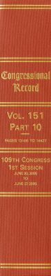 Congressional Record, Volume 151-Part 10: June 20, 2005 to June 27, 2005 (Pages 13105 to 14427)
