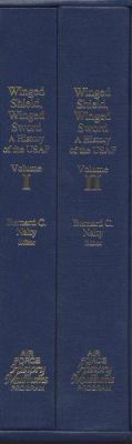 Winged Shield, Winged Sword : A History of the United States Air Force
