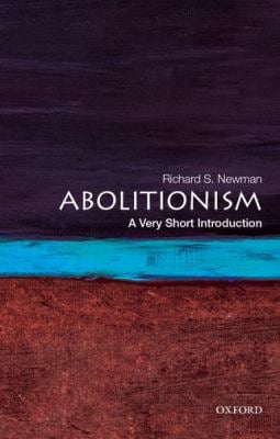 Abolitionism : A Very Short Introduction