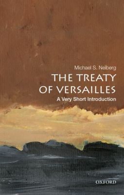 The Treaty of Versailles : A Very Short Introduction