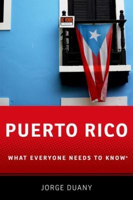 Puerto Rico : What Everyone Needs to Know®