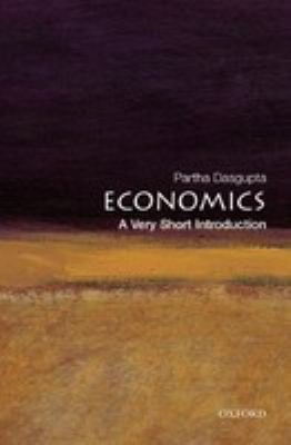 Economics : A Very Short Introduction : A Very Short Introduction