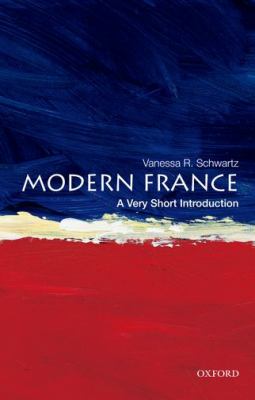 Modern France : A Very Short Introduction