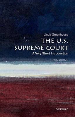 The U. S. Supreme Court : A Very Short Introduction