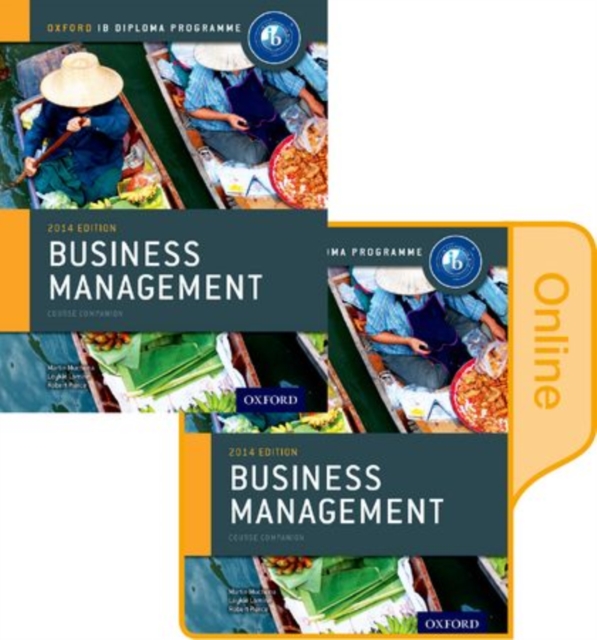 IB Business Management Print and Online Course Book Pack : Oxford IB Diploma Program