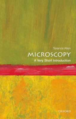 Microscopy : A Very Short Introduction