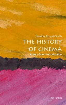 The History of Cinema : A Very Short Introduction