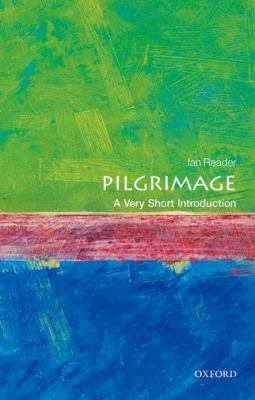 Pilgrimage : A Very Short Introduction