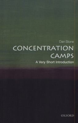 Concentration Camps : A Very Short Introduction