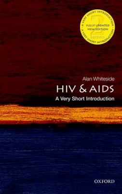 HIV and AIDS : A Very Short Introduction