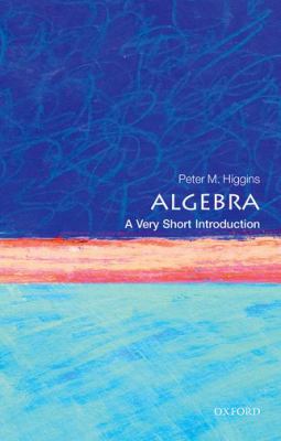 Algebra : A Very Short Introduction