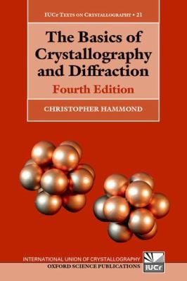 The Basics of Crystallography and Diffraction : Fourth Edition