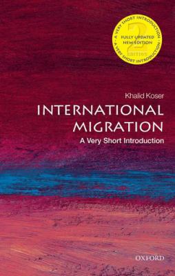 International Migration : A Very Short Introduction