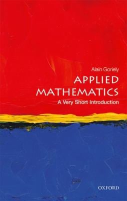 Applied Mathematics : A Very Short Introduction
