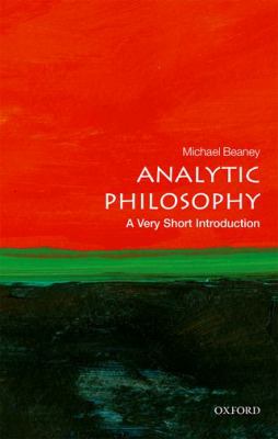Analytic Philosophy : A Very Short Introduction