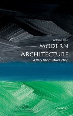 Modern Architecture : A Very Short Introduction