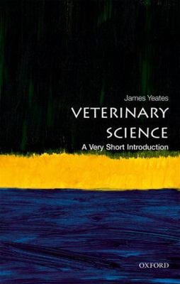 Veterinary Science : A Very Short Introduction